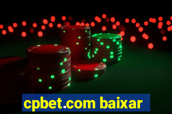 cpbet.com baixar